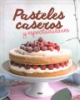 Pasteles_caseros_y_espectaculares