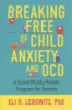 Breaking_free_of_child_anxiety_and_OCD