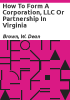 How_to_form_a_corporation__LLC_or_partnership_in_Virginia