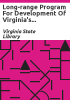 Long-range_program_for_development_of_Virginia_s_libraries__1984-1988