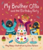 My_Brother_Otto_and_the_birthday_party