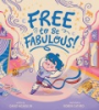 Free_to_be_fabulous_