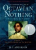The_astonishing_life_of_Octavian_Nothing