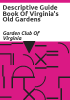 Descriptive_guide_book_of_Virginia_s_old_gardens