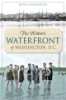 The_historic_waterfront_of_Washington__D_C