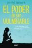 El_poder_de_ser_vulnerable