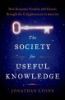 The_Society_for_Useful_Knowledge