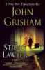The street lawyer by Grisham, John
