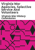 Virginia_war_agencies__selective_service_and_volunteers