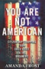You_are_not_American