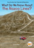 What_do_we_know_about_the_Nazca_Lines_