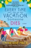 Every_time_I_go_on_vacation__someone_dies