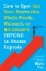 How_to_spot_the_next_Starbucks__Whole_Foods__Walmart__or_McDonald_s_before_its_shares_explode