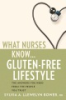 What_nurses_know--_gluten-free_lifestyle