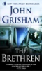 The brethren by Grisham, John