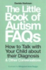 The_little_book_of_autism_FAQs