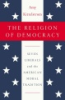 The_religion_of_democracy