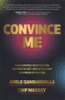Convince_me