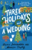 Three_holidays_and_a_wedding