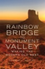 Rainbow_Bridge_to_Monument_Valley