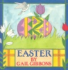 Easter by Gibbons, Gail