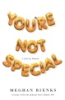 You_re_not_special