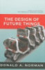 The_design_of_future_things