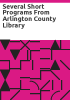 Several_short_programs_from_Arlington_County_Library
