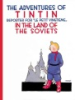 The_adventures_of_Tintin__reporter_for_le_petit_Vingti__me--_in_the_land_of_the_Soviets