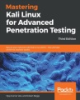 Mastering_Kali_Linux_for_advanced_penetration_testing