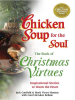Chicken_Soup_for_the_Soul_the_Book_of_Christmas_Virtues