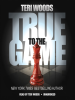 True_to_the_Game_II