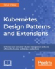 Kubernetes_design_patterns_and_extensions