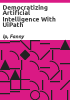 Democratizing_artificial_intelligence_with_UiPath