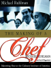 The_Making_of_a_Chef