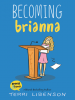 Becoming_Brianna