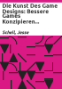 Die_Kunst_des_Game_Designs