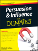 Persuasion_and_Influence_For_Dummies