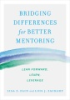 BRIDGING_DIFFERENCES_FOR_BETTER_MENTORING