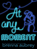 At_Any_Moment
