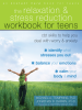 The_Relaxation_and_Stress_Reduction_Workbook_for_Teens