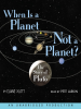 When_Is_a_Planet_Not_a_Planet_
