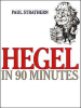 Hegel_in_90_Minutes