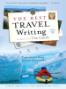The_Best_Travel_Writing