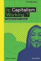 Is_capitalism_working__A_primer_for_the_21st_century