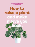 How_to_raise_a_plant_and_make_it_love_you_back