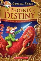 The phoenix of destiny by Stilton, Geronimo