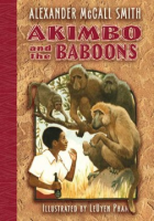 Akimbo and the baboons by McCall Smith, Alexander