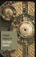 A_short_history_of_the_Anglo-Saxons
