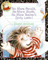 No_more_pencils__no_more_books__no_more_teacher_s_dirty_looks_